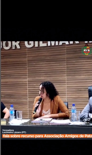 Vereadora Lucimeire Lázara PT fala sobre recurso financeiro mediante termo de Convênio entre o Município de CONFRESA e Associação Amigos de Pata