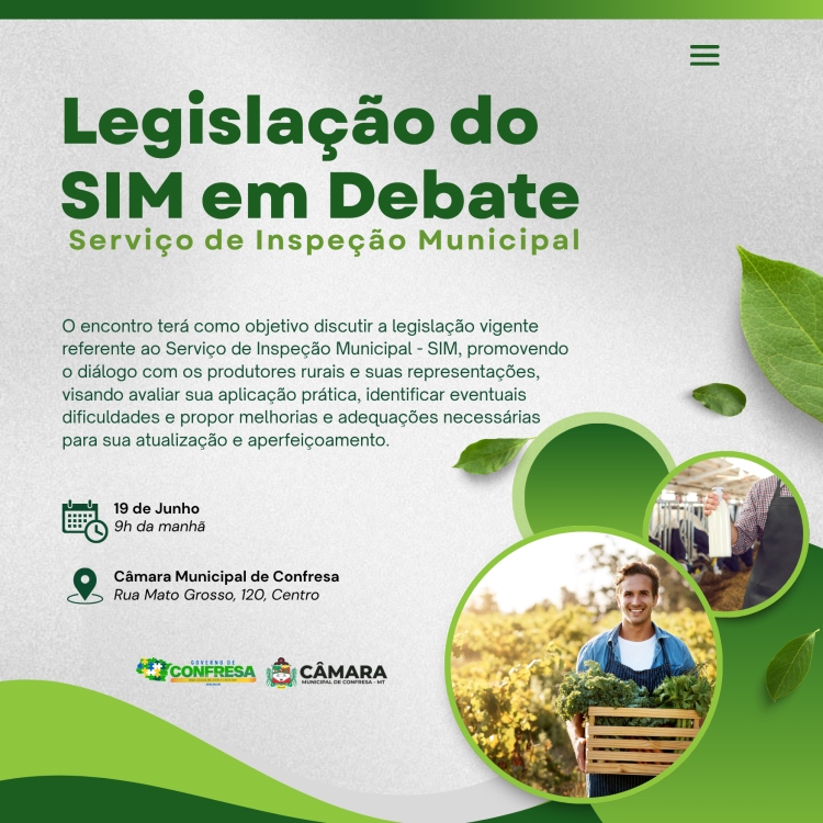 C&acirc;mara Municipal de Confresa realiza debate sobre a legisla&ccedil;&atilde;o do Servi&ccedil;o de Inspe&ccedil;&atilde;o Municipal (SIM)
