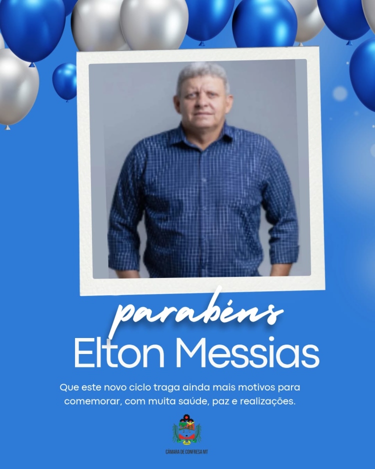 ANIVERSARIANTES DO MÊS ✨🎉 FELIZ ANIVERSÁRIO, VICE-PRESIDENTE ELTON MESSIAS!