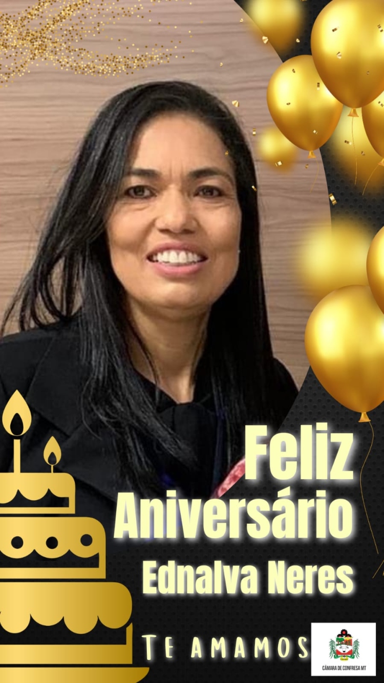 &ldquo;A vida da nossa querida Ednalva Neres, nossa segunda matr&iacute;cula, celebrando mais um ano de conquistas!&rdquo;