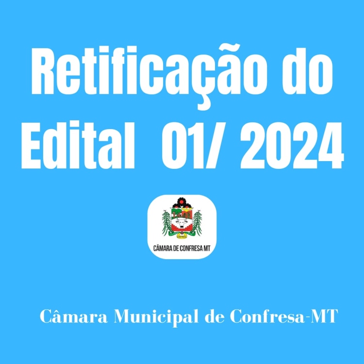 RETIFICAÇÃO DO EDITAL N.º 01/2024, DE 13 DE JUNHO DE 2024