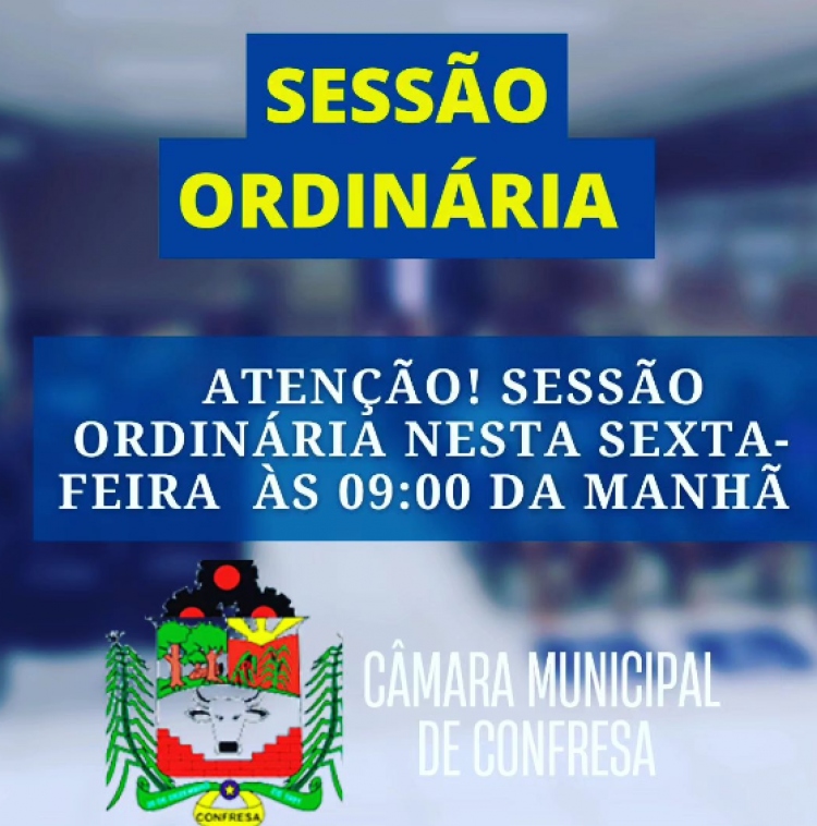 Nesta sexta - feira dia 20 acontece mais uma Sessão Odinária na Câmara Municipal