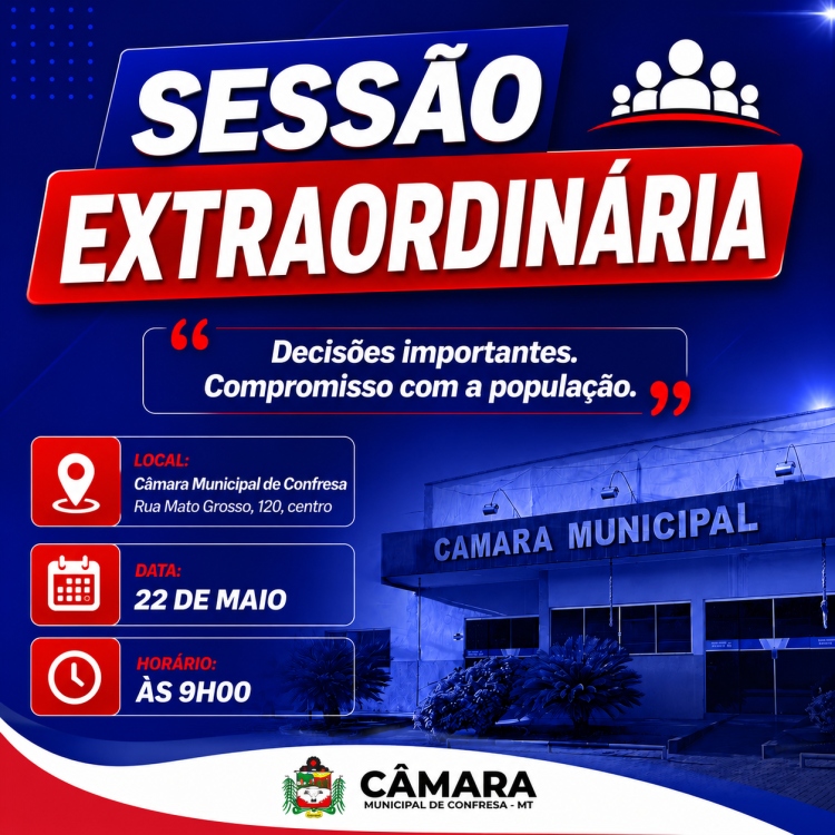 Sess&atilde;o Extraordin&aacute;ria &eacute; Realizada na C&acirc;mara Municipal de Confresa
