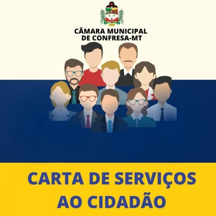 Câmara Municipal de Confresa  lança “Carta de Serviços ao Cidadão”