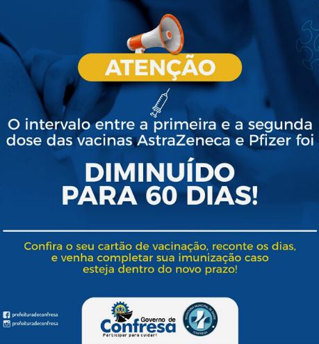 Confresa diminui o intervalo entre a primeira e a segunda dose das vacinas Astrazeneca e Pfizer para 60 dias