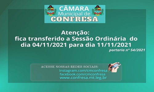 Câmara Municipal de Confresa transfere data da Sessão Ordinária