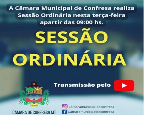 Câmara Municipal de Confresa realiza Sessão Ordinária nesta terça-feira (09/08)